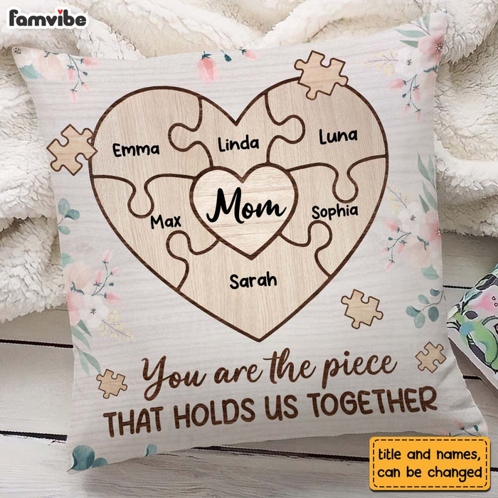 Personalized Gift For Mom You Are The Piece Pillow 23279 1