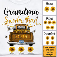 Personalized Grandma Sweeter Than Honey Truck Shirt - Hoodie - Sweatshirt 23290 thumb 1