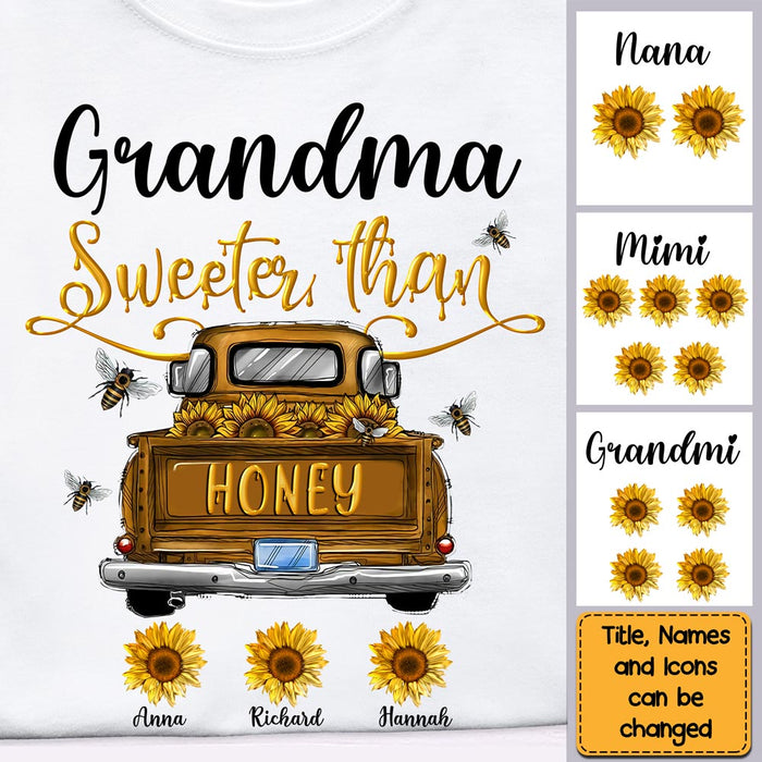 Personalized Grandma Sweeter Than Honey Truck Shirt - Hoodie - Sweatshirt 23290 1