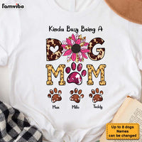 Personalized Kinda Busy Being A Dog Mom Shirt - Hoodie - Sweatshirt 23293 thumb 1