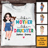 Personalized Like Mother Like Daughter Shirt - Hoodie - Sweatshirt 23310 1