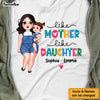 Personalized Like Mother Like Daughter Shirt - Hoodie - Sweatshirt 23310 1