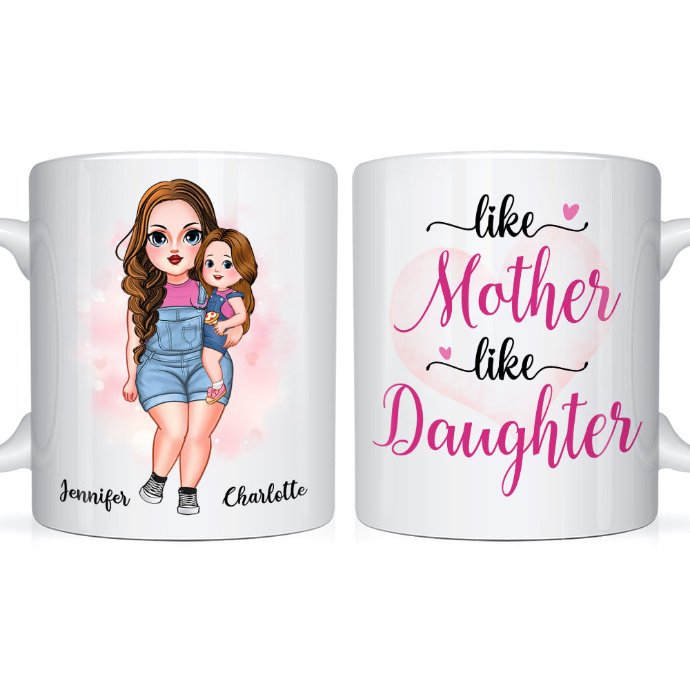 Personalized Like Mother Like Daughter Mug 23336 Primary Mockup