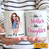 Personalized Like Mother Like Daughter Mug 23336 1