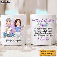Personalized Gift Mother And Daughter No Matter Where We Go Mug 23344 thumb 1