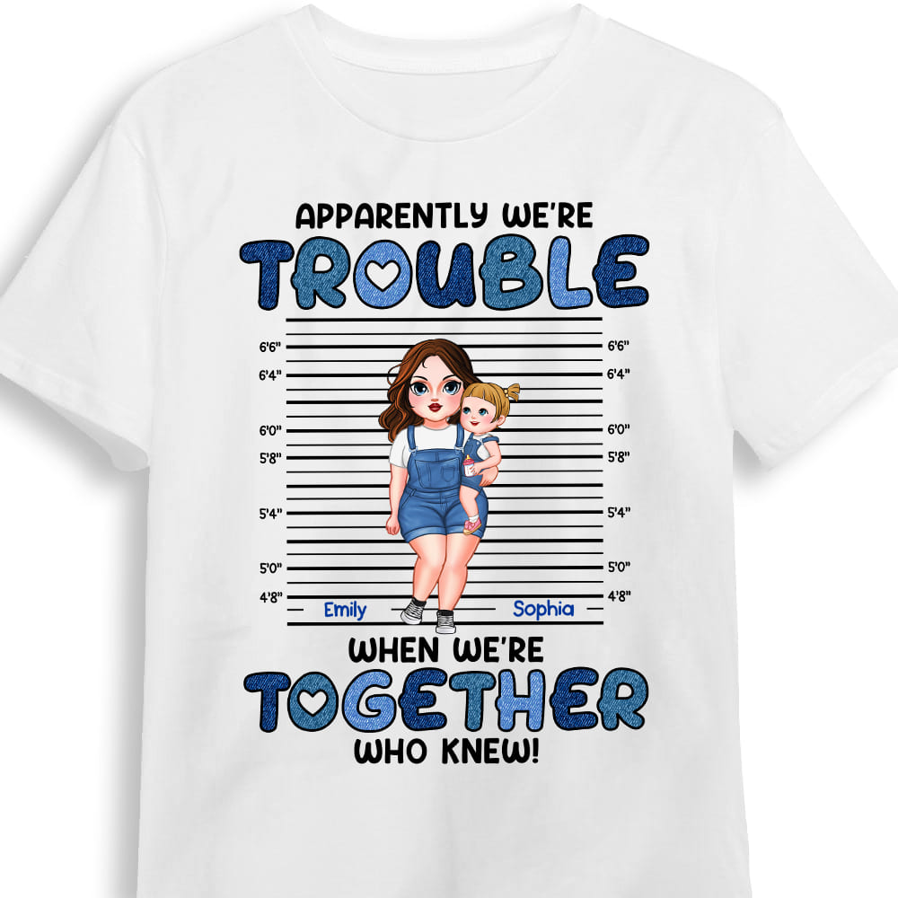 Personalized Mom And Baby Trouble Together Shirt 23351 Primary Mockup
