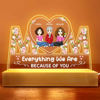 Personalized Gift For Mom Everything We Are Because Of You Plaque LED Lamp Night Light 23354 thumb 1
