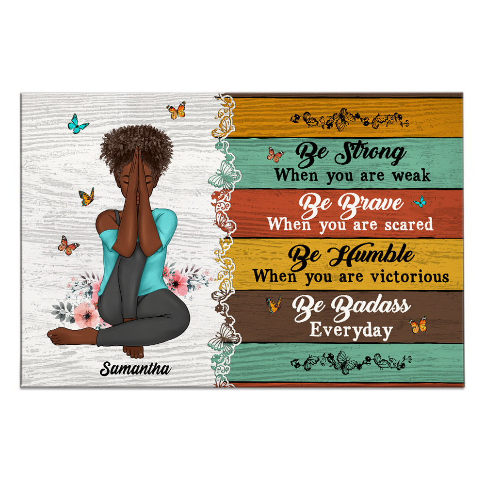 Personalized  Gift For Daughter Be Strong Poster 23368 Primary Mockup