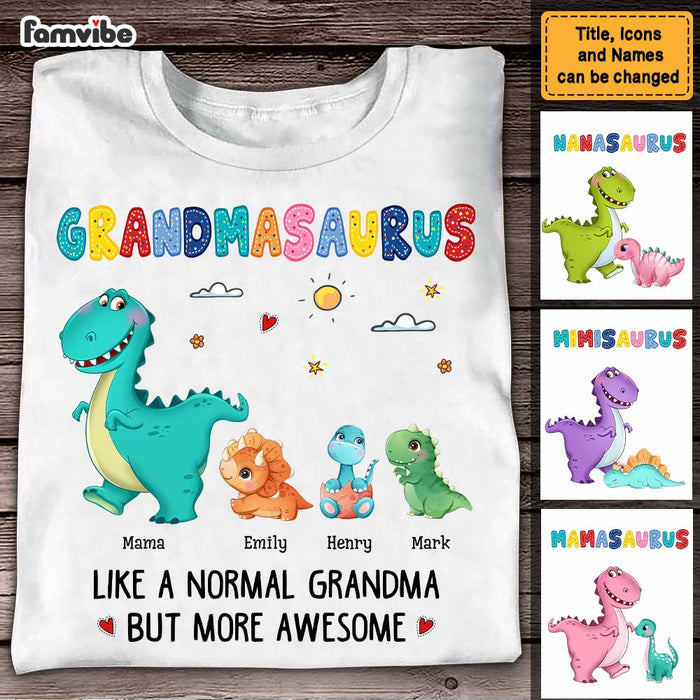Personalized Grandmasaurus Like A Normal Grandma But More Awesome Shirt - Hoodie - Sweatshirt 23402 1