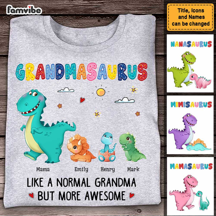 Personalized Grandmasaurus Like A Normal Grandma But More Awesome Shirt - Hoodie - Sweatshirt 23402 1