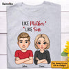 Personalized Like Mother Like Daughter Shirt - Hoodie - Sweatshirt 23412 1