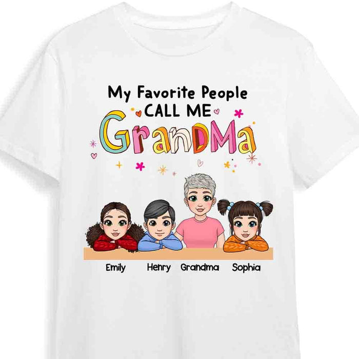 Personalized Gift For Grandma My Favorite People Call Me Shirt - Hoodie - Sweatshirt 23445 1