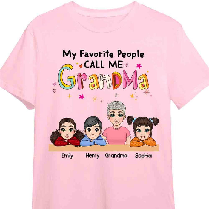 Personalized Gift For Grandma My Favorite People Call Me Shirt - Hoodie - Sweatshirt 23445 1