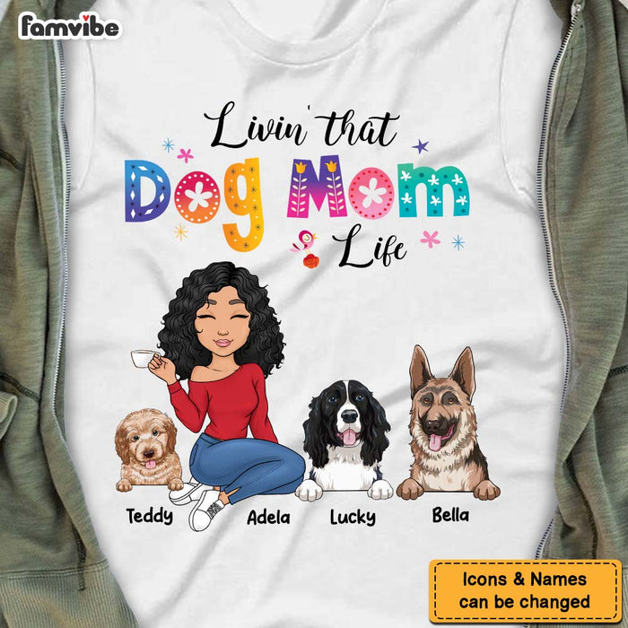 Personalized Gift Livin' That Dog Mom Life Shirt - Hoodie - Sweatshirt 23446 1