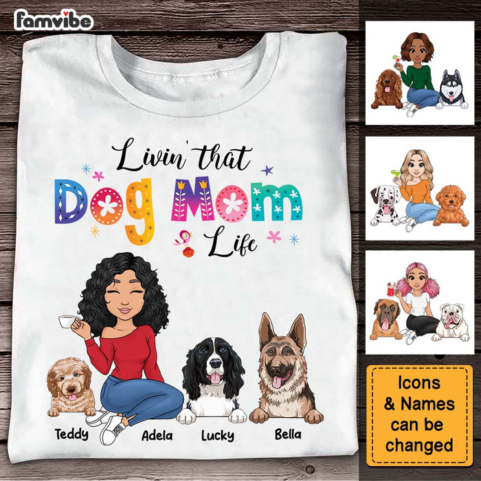 Personalized Gift Livin' That Dog Mom Life Shirt - Hoodie - Sweatshirt 23446 1