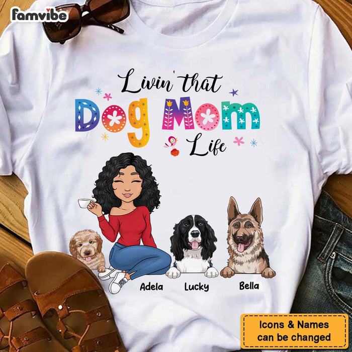 Personalized Gift Livin' That Dog Mom Life Shirt - Hoodie - Sweatshirt 23446 1
