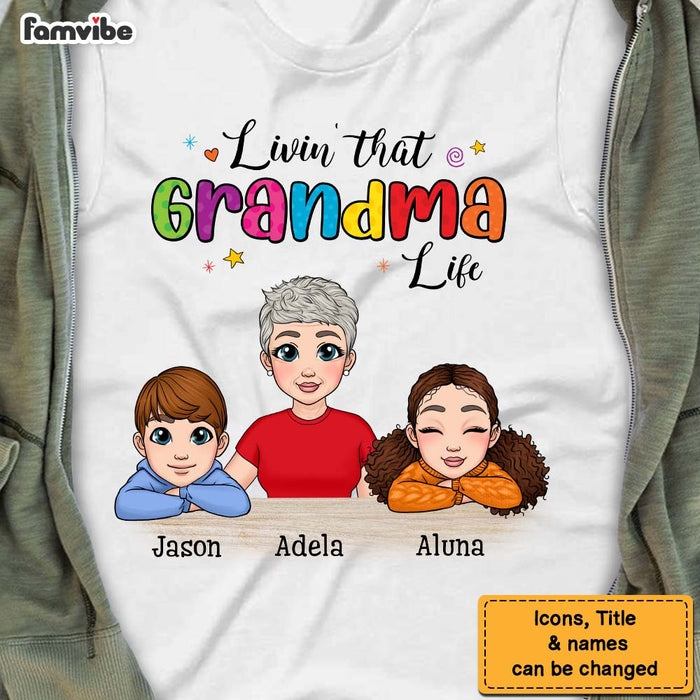 Personalized Livin' that Grandma Life Shirt - Hoodie - Sweatshirt 23448 1