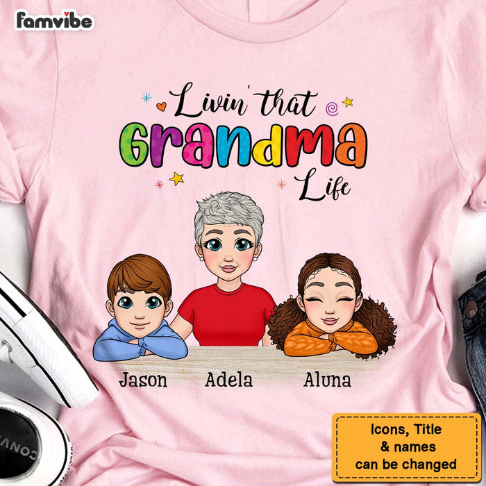 Personalized Livin' that Grandma Life Shirt - Hoodie - Sweatshirt 23448 1