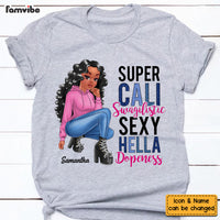 Personalized Gift for Daughter Super Cali Swagilistic Sexy Hella Dopeness Shirt - Hoodie - Sweatshirt 23460 thumb 1