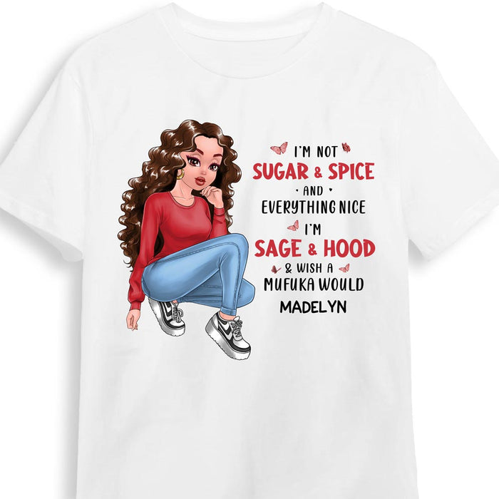 Personalized Gift I'm Not Sugar And Spice Shirt - Hoodie - Sweatshirt 23462 1