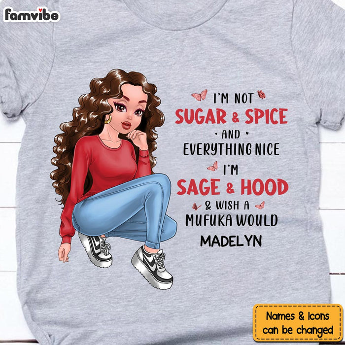 Personalized Gift I'm Not Sugar And Spice Shirt - Hoodie - Sweatshirt 23462 1