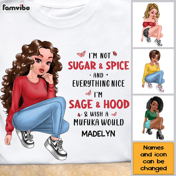 Personalized Gift I'm Not Sugar And Spice Shirt - Hoodie - Sweatshirt 23462 1