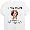 Personalized Gift For Mother This Mom Belongs To Shirt - Hoodie - Sweatshirt 23479 1