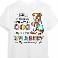 Personalized Gift For Dog Mom I'm Not A Dog I'm A Baby Shirt - Hoodie - Sweatshirt 23485 thumb 1
