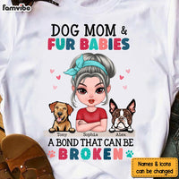 Personalized Dog Mom And Fur Babies Bond Shirt - Hoodie - Sweatshirt 23505 thumb 1