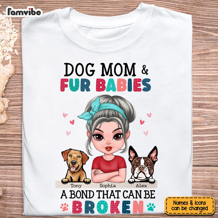 Personalized Dog Mom And Fur Babies Bond Shirt - Hoodie - Sweatshirt 23505 1
