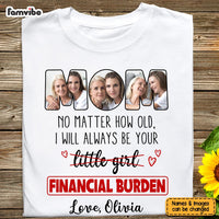 Personalized Gift For Mom No Matter How Old Funny Shirt - Hoodie - Sweatshirt 23532 thumb 1
