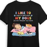 Personalized Gift For Dog Mom Stay In Bed With My Dog Shirt - Hoodie - Sweatshirt 23534 thumb 1