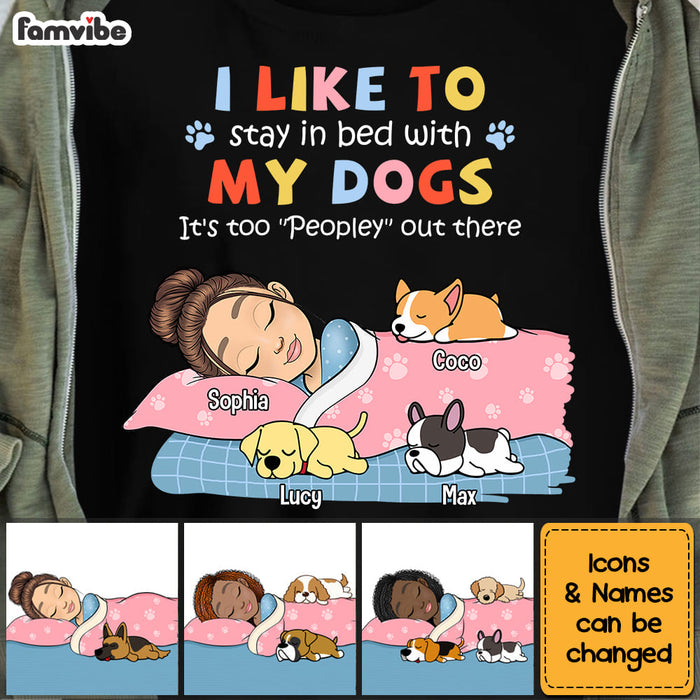 Personalized Gift For Dog Mom Stay In Bed With My Dog Shirt - Hoodie - Sweatshirt 23534 1