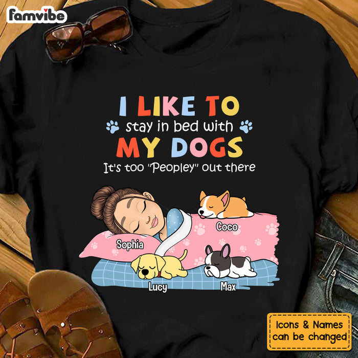 Personalized Gift For Dog Mom Stay In Bed With My Dog Shirt - Hoodie - Sweatshirt 23534 1