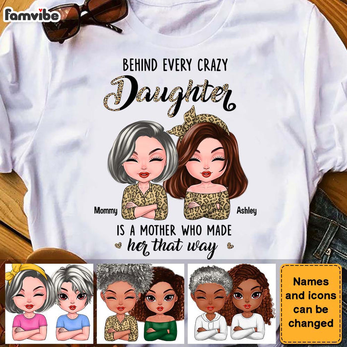 Personalized Gift For Mom Cleopard Behind Every Crazy Daughter Shirt - Hoodie - Sweatshirt 23539 1