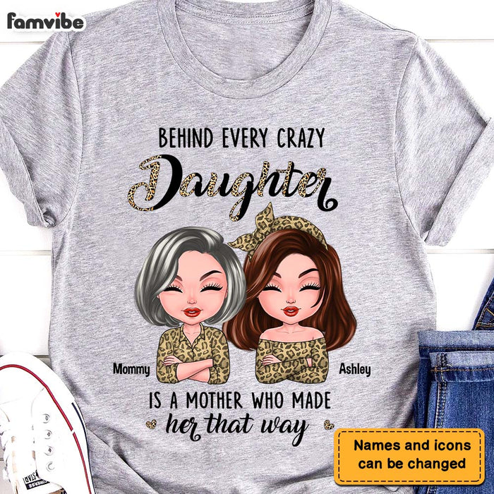 Personalized Gift For Mom Cleopard Behind Every Crazy Daughter Shirt - Hoodie - Sweatshirt 23539 1