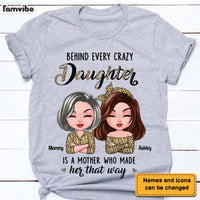Personalized Gift For Mom Cleopard Behind Every Crazy Daughter Shirt - Hoodie - Sweatshirt 23539 thumb 1