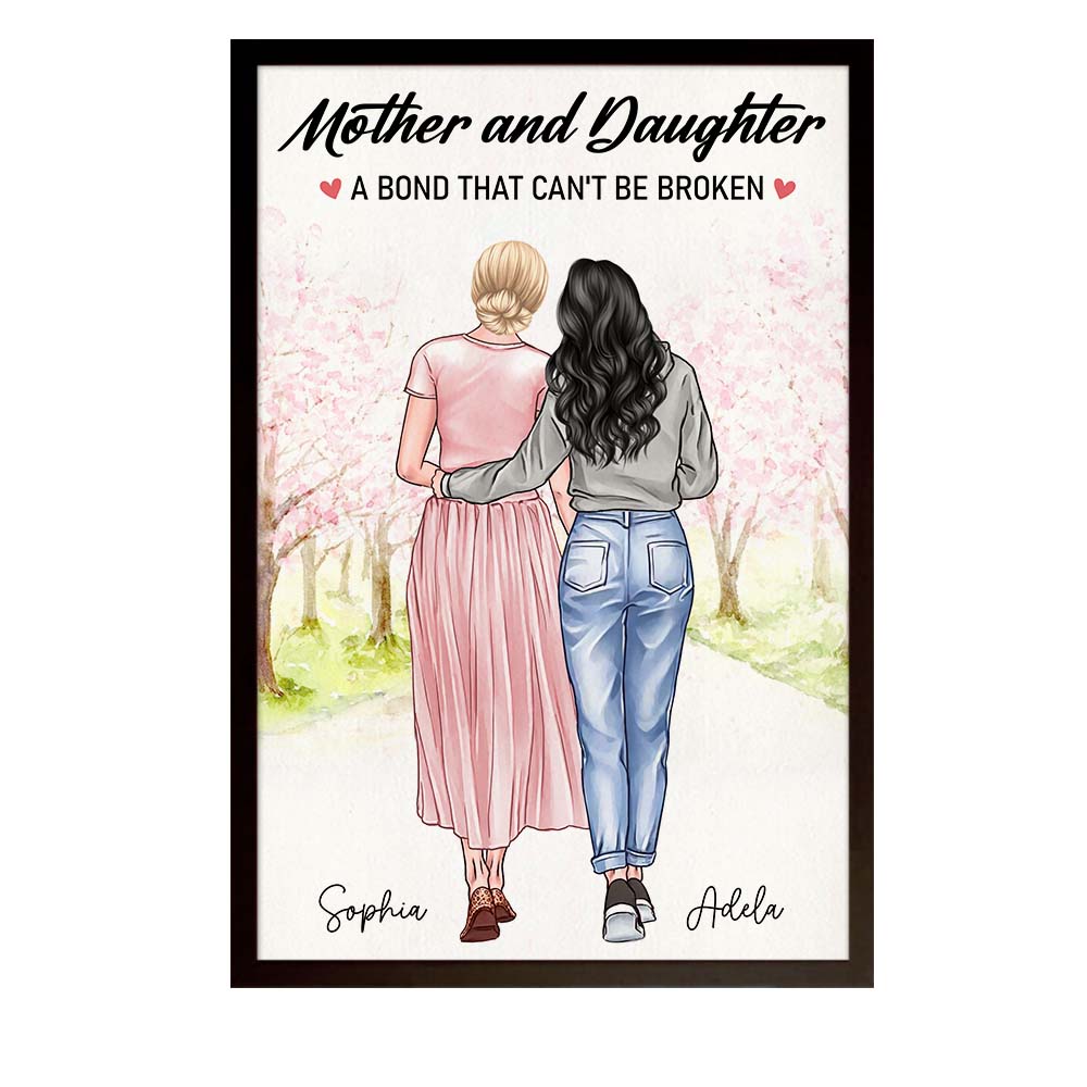 Personalized Gift Mother And Daughter A Bond That Can't Be Broken Poster 23549 Primary Mockup