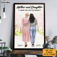 Personalized Gift Mother And Daughter A Bond That Can't Be Broken Poster 23549 thumb 1