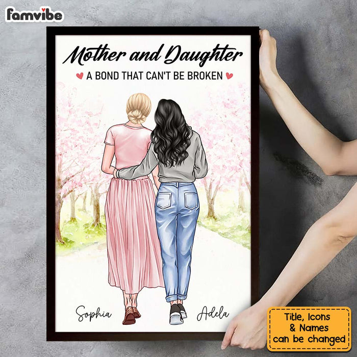 Personalized Gift Mother And Daughter A Bond That Can't Be Broken Poster 23549 1