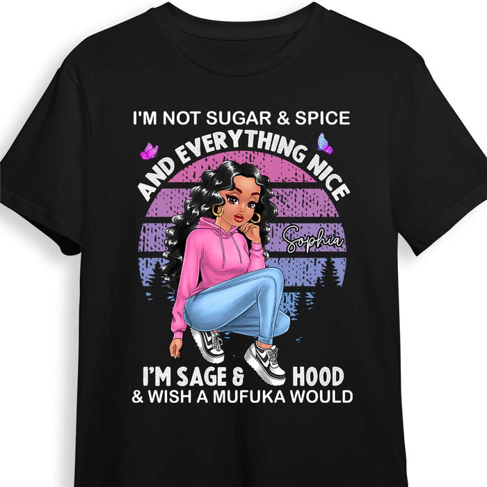 Personalized Gift I'm Not Sugar Spice & Everything Nice Shirt - Hoodie - Sweatshirt 23563 1