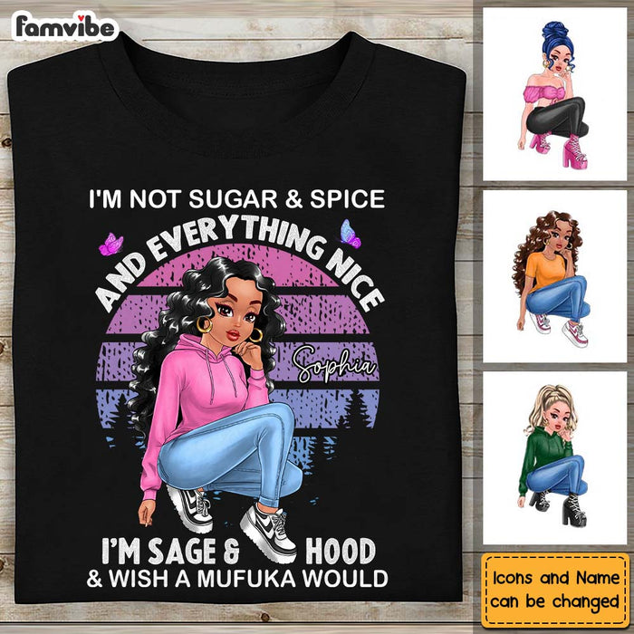 Personalized Gift I'm Not Sugar Spice & Everything Nice Shirt - Hoodie - Sweatshirt 23563 1