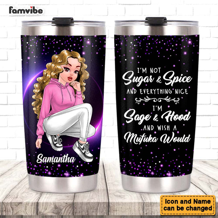 Personalized I'm Not Sugar And Spice Steel Tumbler 23579 1