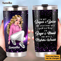 Personalized I'm Not Sugar And Spice Steel Tumbler 23579 thumb 1