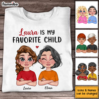 Personalized Mom Favorite Child Shirt - Hoodie - Sweatshirt 23586 thumb 1