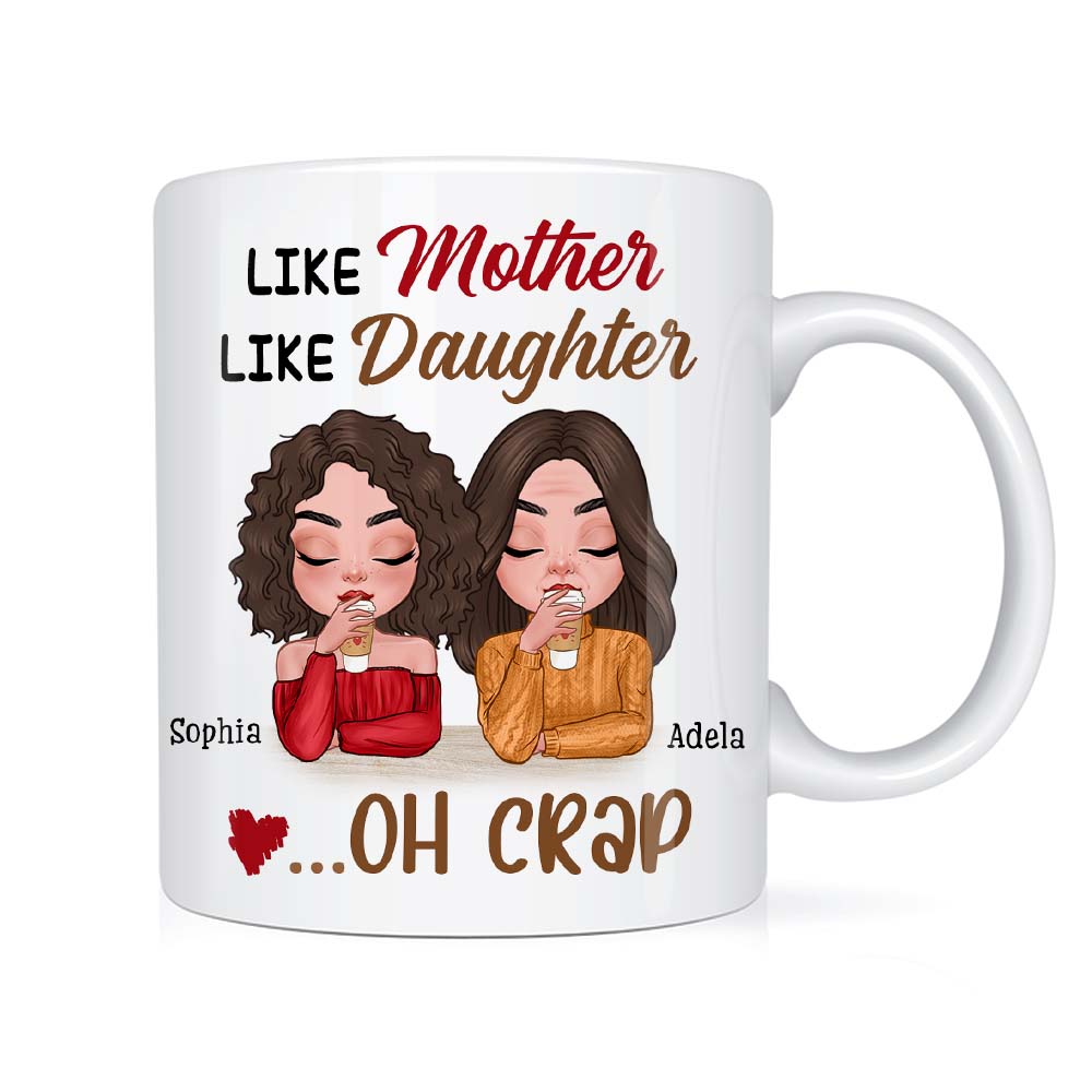 Personalized Gift Like Mother Like Daughter Mug 23261 Primary Mockup