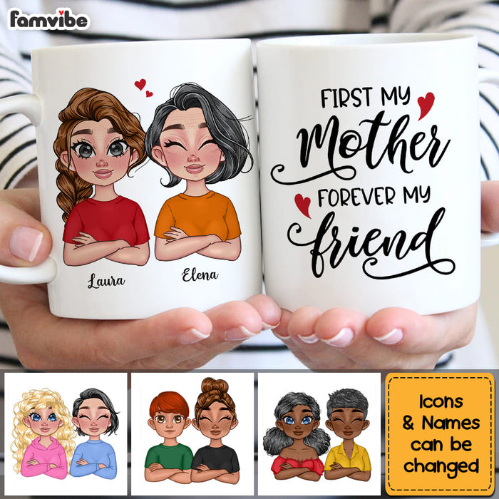 Personalized First My Mother Forever My Friend Mug 23612 1