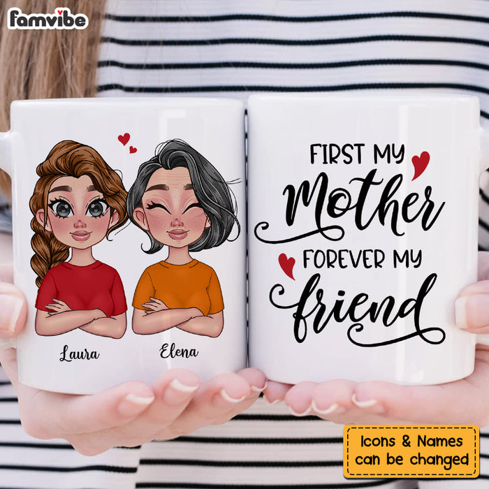 Personalized First My Mother Forever My Friend Mug 23612 1