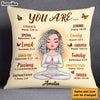 Personalized Gift For Woman You Are Pillow 23613 1