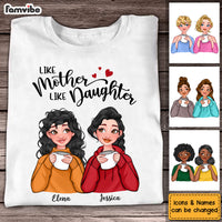 Personalized Like Mother Like Daughter Shirt - Hoodie - Sweatshirt 23625 thumb 1